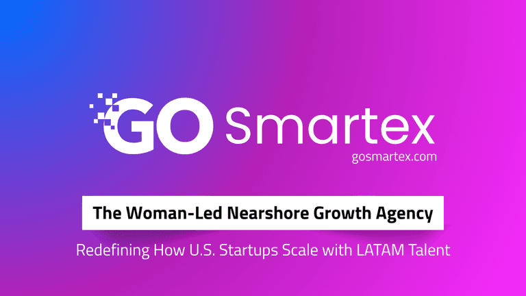 "GO Smartex: Woman-led growth agency connecting U.S. startups with top LATAM talent for smarter, scalable growth."