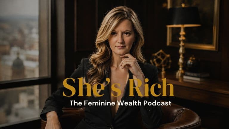 Promotional artwork for She's Rich: The Feminine Wealth Podcast featuring Jen Bro.
